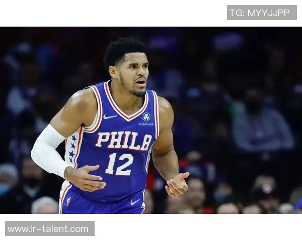 费城76人全新赛季阵容解析与核心球员状态深度观察